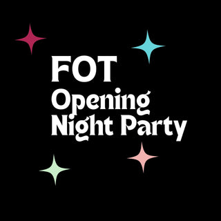 Opening Night Party - FOT