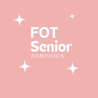 Senior (ages 60+) - General Admission Ticket - FOT